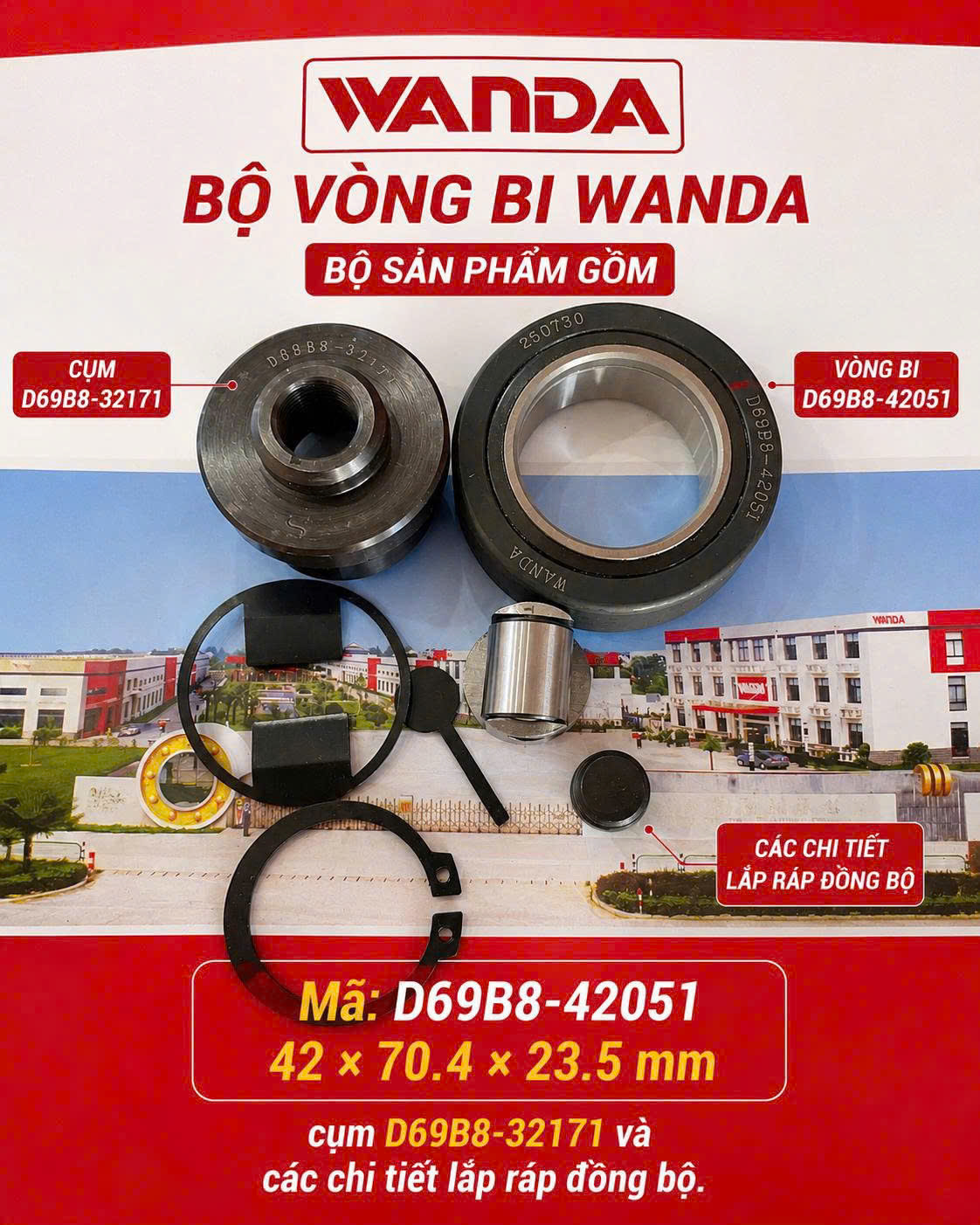 Bộ vòng bi WANDA D69B8 - 42052 gồm vòng bi, cụm D69B8 - 32171 và các chi tiết lắp ráp đồng bộ